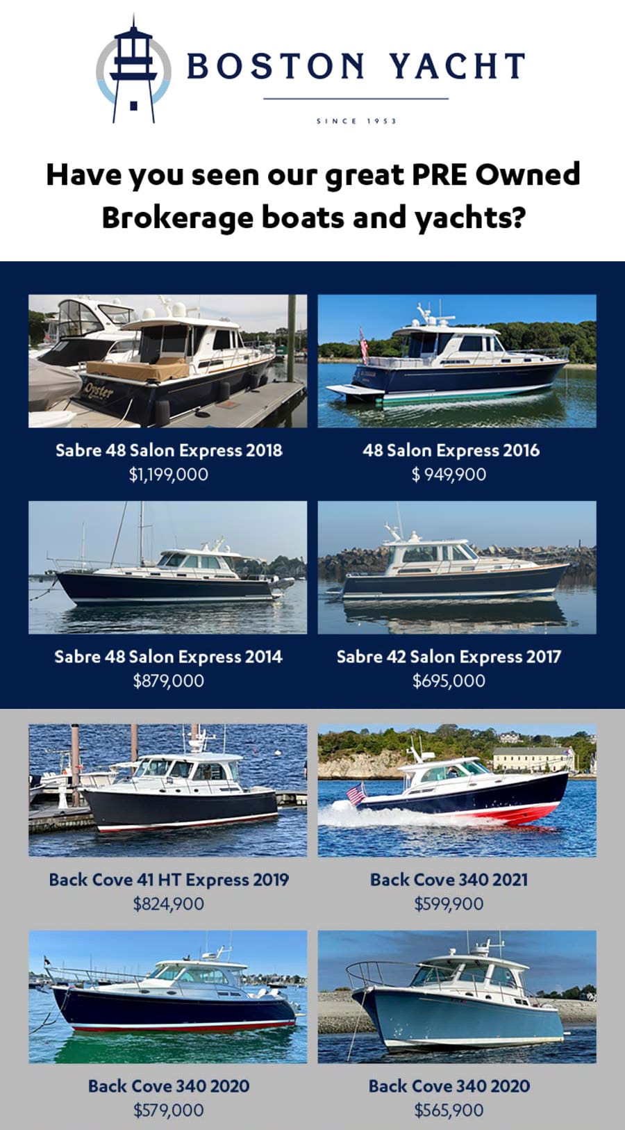 Have you seen our great PRE Owned Brokerage boats and yachts?