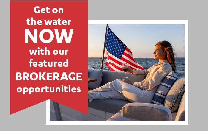 GET on the water NOW with our FEATURED BORKERAGE opportunities